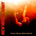 New Model Army - Fuck Texas, Sing For Us / Live (CD)1