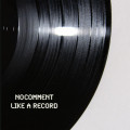 NoComment - Like A Record (EP CD)1