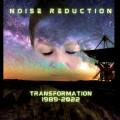 Noise Reduction - Transformation 1989 - 2022 / Limited Edition (CD)