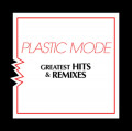 Plastic Mode - Greatest Hits & Remixes (2CD)1