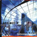 Project-X - Forbidden Desires (CD)