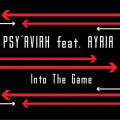 Psy'Aviah feat. Ayria - Into The Game / DJ EP (EP CD)