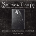 Samsas Traum - Unbeugsam - Unberechenbar - Unsterblich (Live in Bochum) (2CD)1