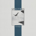 Spectres - Nostalgia (12" Vinyl)1