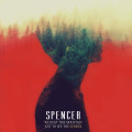 Spencer - We Built This Mountain Just To See The Sunrise (CD)1