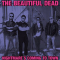 The Beautiful Dead - Nightmare's Coming To Town (EP CD)1