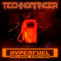 Technomancer - Hyperfuel / Deluxe Edition (2CD)