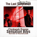 Clockwork Orange - The Last Sensation / Remixed & Reconstructed (MCD)1