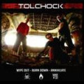Tolchock - Wipe Out - Burn Down - Annihilate (CD)