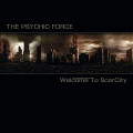 The Psychic Force - Welcome To ScarCity (CD)