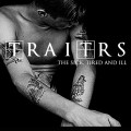 Traitrs - The Sick, Tired And Ill / EP (10" Vinyl)1