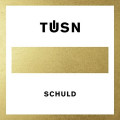 Tüsn - Schuld (CD)
