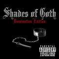 Various Artists - Shades Of Goth: Domination Edition (CD)