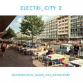 Various Artists - Electri_City Vol.2 (12" Vinyl)