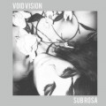 Void Vision - Sub Rosa (12" Vinyl)