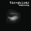 The Pulsar - Awakening (CD)
