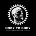 Various Artists - Body To Body / Limited White Black Marble Edition (12\" Vinyl)