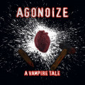 Agonoize - A Vampire Tale / Limited Edition (EP CD)