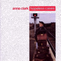 Anne Clark - Hopeless Cases (CD)