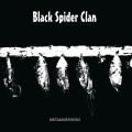 Black Spider Clan - Metamorphosis / Limited Edition (CD)