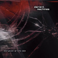Defiant Machines - Disruption Of The Calm (CD)