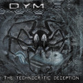DYM - The Technocratic Deception / Limited Edition (CD)