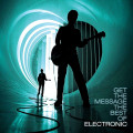 Electronic - Get The Message - The Best Of Electronic (2CD)