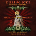 Killing Joke - Laugh At Your Peril - Live At The Roundhouse (2CD)