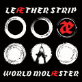 Leaether Strip - World Molæster / Limited Edition (Kassette)