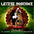 Letzte Instanz - 15 Jahre Brachialromantik - 1998-2013 (CD)