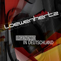 Loewenhertz - Irgendwo In Deutschland (CD)