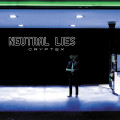 Neutral Lies - Cryptex (CD)