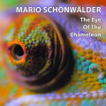Mario Schönwälder - The Eye Of The Chameleon (CD)