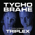 Tycho Brahe - Triplex [complete] (CD)