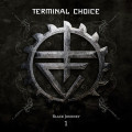 Terminal Choice - Black Journey 1 (2CD)