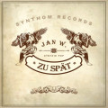 Jan W. - Zu Spät (EP CD)
