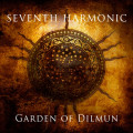 Seventh Harmonic - Garden of Dilmun (CD)
