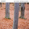 Bobby - Autumn Never Leaves (MCD)