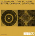 Clock DVA - The Future & Radiophonic Dvations / ReIssue (5x 12" Vinyl)