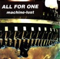 All For One - Machine-Lust (CD)