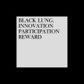 Black Lung - Innovation Participation Reward (CD)
