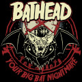 Bathead - Your Big Bat Nightmare (2CD)