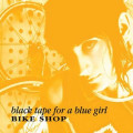 Black Tape For A Blue Girl - Bike Shop / Limited Edition (12" Vinyl)