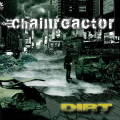 Chainreactor - Dirt (CD)1