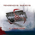 C-Lekktor - Tendencias Suicidas (EP CD)