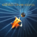 Deep Dive Corp. - Support Your Local Groover / ReRelease (CD)