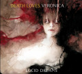 Death Loves Veronica - Lucid Dreams (CD)