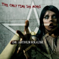 Dr. Arthur Krause - The Only Time She Moves (CD)