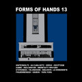 Various Artists - Forms of Hands 13 / Limited Edition (CD)