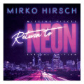 Mirko Hirsch - Missing Pieces: Return To Neon (CD)